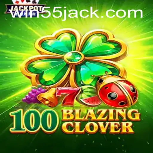 Explorando o Mundo de 100BlazingClover: Como Jogar e Ganhar
